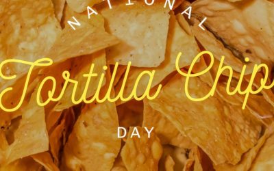 National Tortilla Chip Day 2022! (Feb. 24)