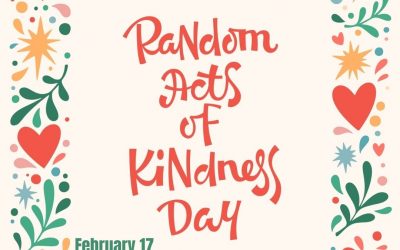 Random Acts of Kindness Day! (2.17.22)