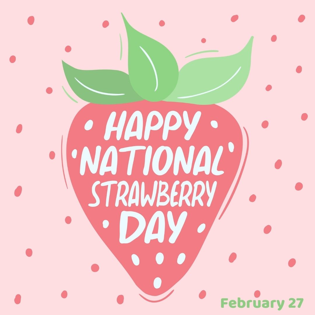 National Strawberry Day 2022! myorthodontists.info