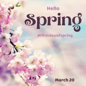 March 20 is the First Day of Spring 2022!