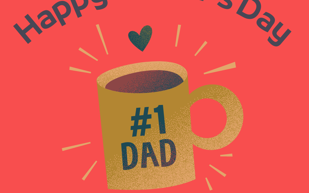 Happy Father’s Day to the #1 Dads! (June 19)