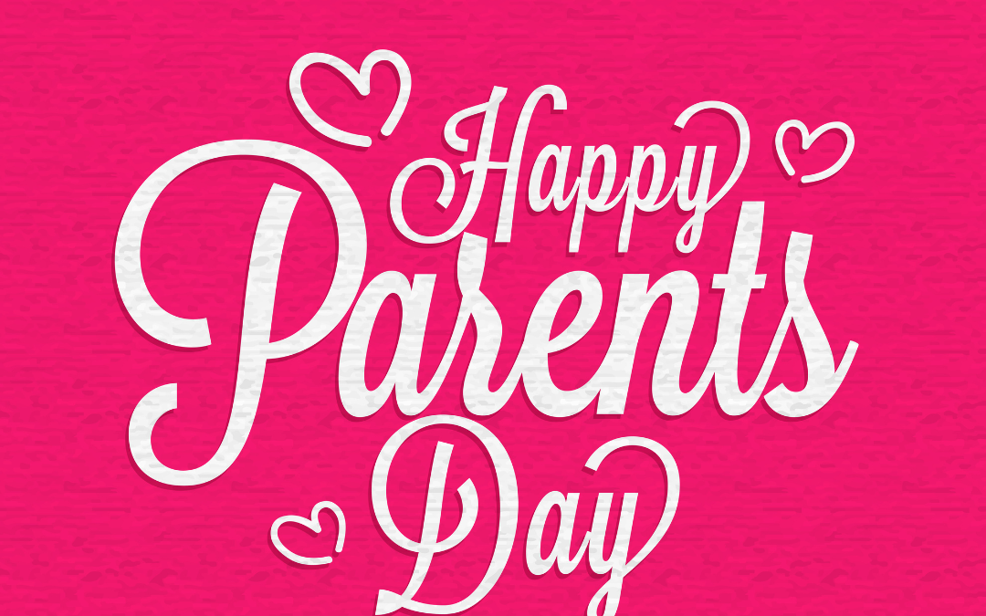 Happy Parents Day! (July 24.2022)