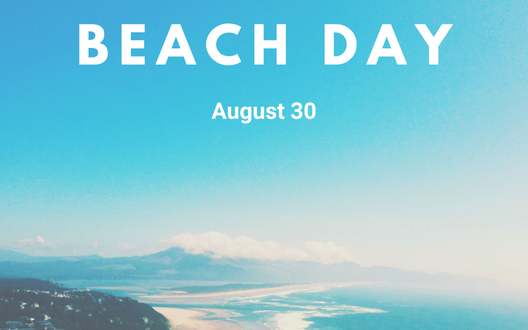 National Beach Day 2022! (Aug. 30)