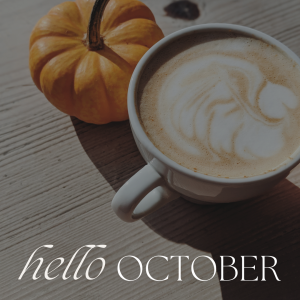 Say Hello to October on Oct. 1!