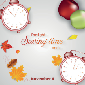 November 6 – Daylight Savings Time Ends (2022)