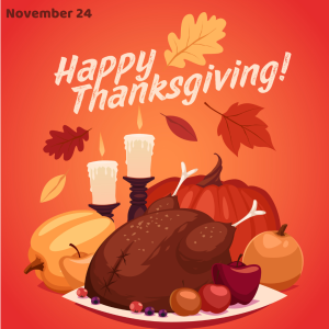 November 24 is Thanksgiving 2022!