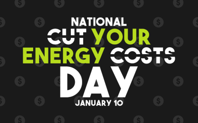 National Cut Your Energy Costs Day 2023! (Jan. 10)