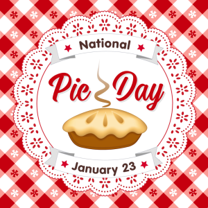 National Pie Day 2022! (Jan. 23)