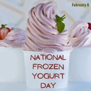 National Frozen Yogurt Day 2023! (Feb. 6)