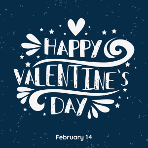 Celebrate Valentine’s Day 2023 on Feb. 14