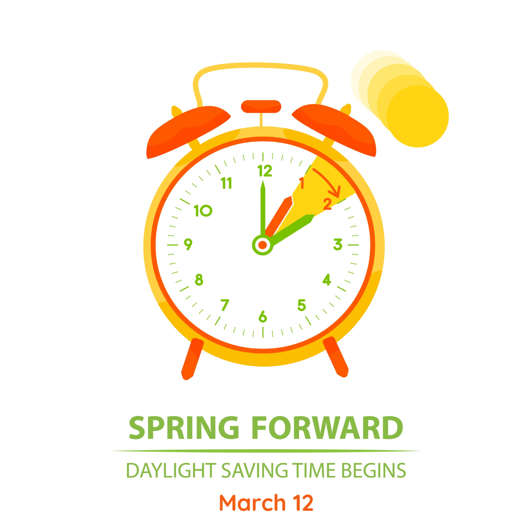 March 12 Daylight Saving Time Begins 2023!