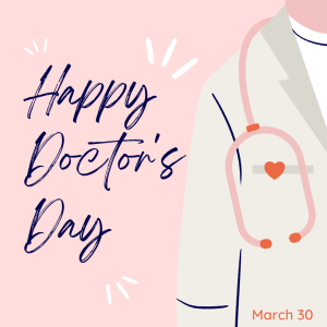 National Doctor’s Day 2023! (March 30)
