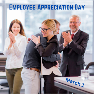 Employee Appreciation Day 2024! (March 1)