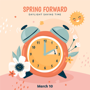 Daylight Saving Time! (March 10)