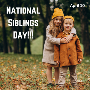 National Siblings Day 2024 (April 10)