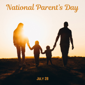 National Parent’s Day 2024! (July 28)